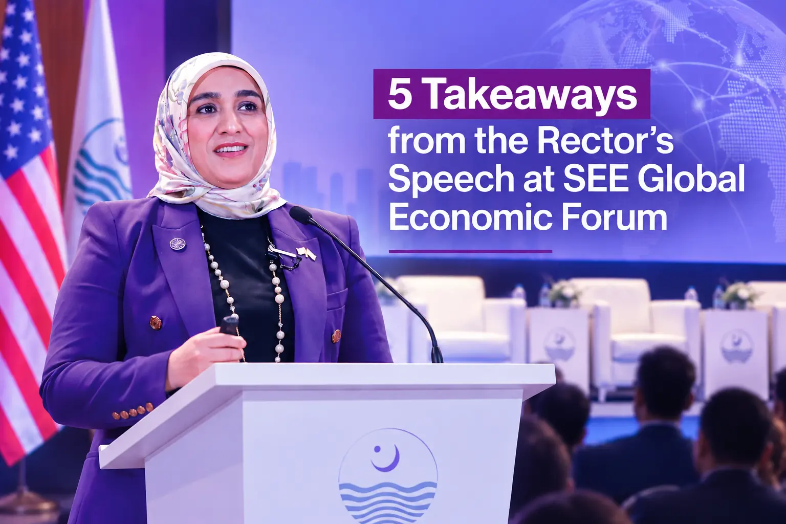 5 Takeaways from the Rector’s Speech at SEE Global Economic Forum
